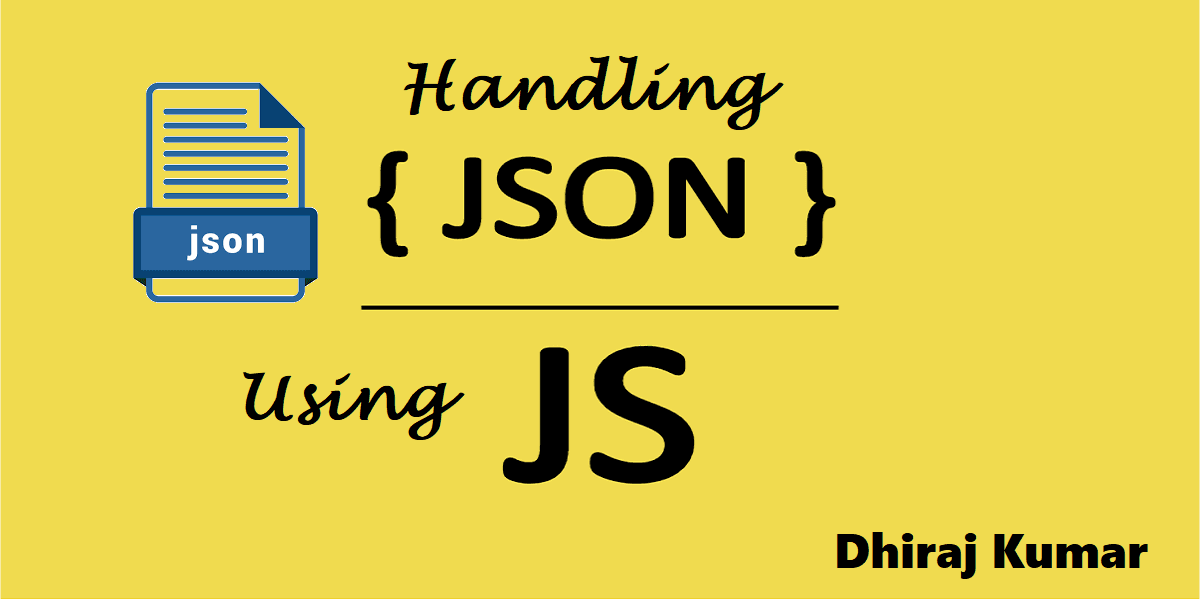 Handling JSON Object Using Simple JavaScript